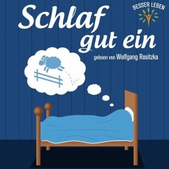 Schlaf gut ein, 1 Audio-CD - Rositzka, Wolfgang