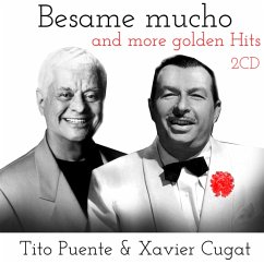 Besame Mucho And More Golden Hits - Cugat,Xavier & Puente,Tito