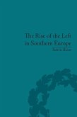 The Rise of the Left in Southern Europe (eBook, PDF)