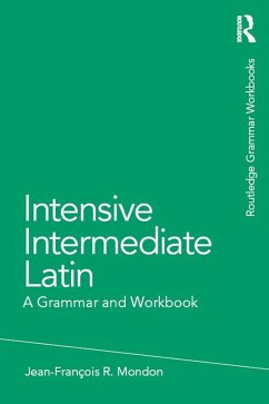Intensive Intermediate Latin (eBook, ePUB) - Mondon, Jean-Francois