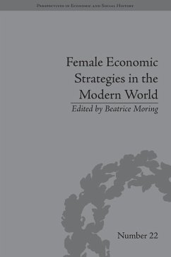 Female Economic Strategies in the Modern World (eBook, PDF) - Moring, Beatrice