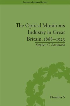 Cover The Optical Munitions Industry in Great Britain, 1888-1923 (eBook, ePUB)
