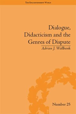 Dialogue, Didacticism and the Genres of Dispute (eBook, ePUB) - Wallbank, Adrian J