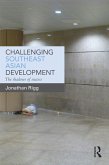 Challenging Southeast Asian Development (eBook, ePUB)