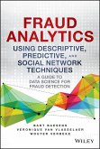 Fraud Analytics Using Descriptive, Predictive, and Social Network Techniques (eBook, PDF)