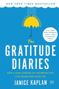 The Gratitude Diaries (eBook, ePUB) - Kaplan, Janice
