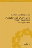 Rome, Postmodern Narratives of a Cityscape (eBook, ePUB)