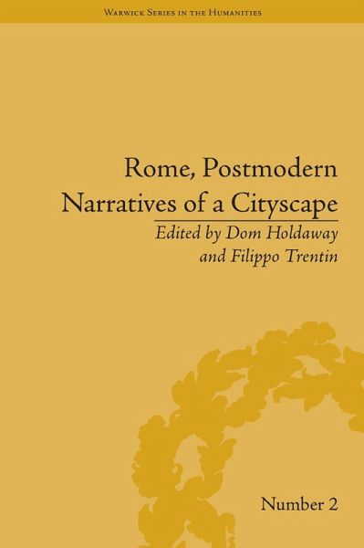 Rome, Postmodern Narratives of a Cityscape (eBook, PDF)