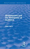 Shakespeare and the Awareness of Audience (eBook, ePUB)