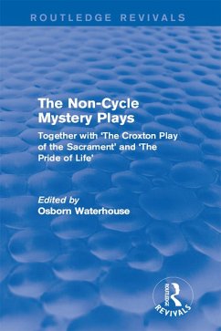 The Non-Cycle Mystery Plays (Routledge Revivals) (eBook, ePUB)