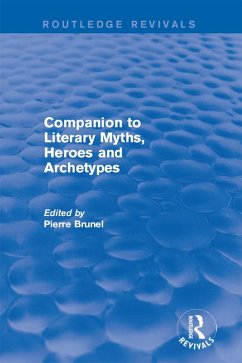 Cover Companion to Literary Myths, Heroes and Archetypes (eBook, PDF)