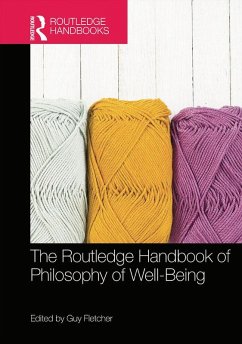 The Routledge Handbook of Philosophy of Well-Being (eBook, PDF)