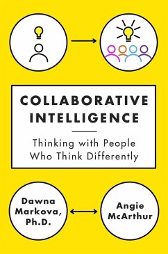 Collaborative Intelligence (eBook, ePUB) - Markova, Dawna; Mcarthur, Angie