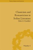 Classicism and Romanticism in Italian Literature (eBook, ePUB)