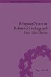 Religious Space in Reformation England... - Bild 1