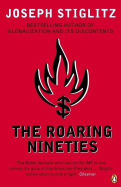 The Roaring Nineties (eBook, ePUB) - Stiglitz, Joseph E.