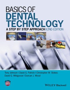 Basics of Dental Technology (eBook, PDF) - Johnson, Tony; Patrick, David G.; Stokes, Christopher W.; Wildgoose, David G.; Wood, Duncan J.