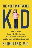 The Self-Motivated Kid (eBook, ePUB)