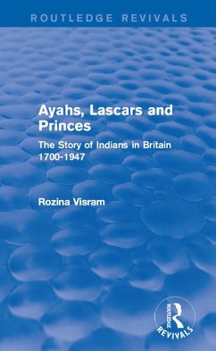 Ayahs, Lascars and Princes (eBook, ePUB) - Visram, Rozina