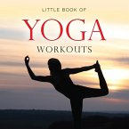 Little Book of Yoga Workouts (eBook, ePUB)