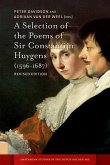 A Selection of the Poems of Sir Constantijn Huygens (1596-1687) (eBook, PDF)