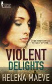 Violent Delights (eBook, ePUB)