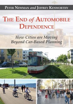 End of Automobile Dependence (eBook, ePUB) - Newman, Peter