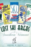 Lost Ski Areas of Southern Vermont (eBook, ePUB)