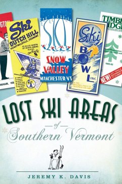 Cover Lost Ski Areas of Southern Vermont (eBook, ePUB)