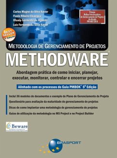 Metodologia de Gerenciamento de Projetos - Methodware (3a. edição) (eBook, PDF) - Xavier, Carlos Magno da Silva; Vivacqua, Flávio Ribeiro; de Macedo, Otualp Sarmento; Xavier, Luiz Fernando da Silva