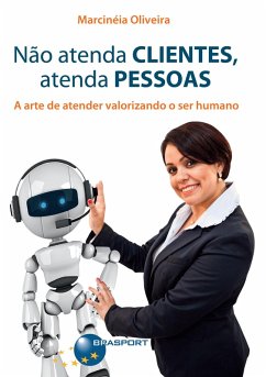 Cover Não atenda clientes, atenda pessoas (eBook, PDF)