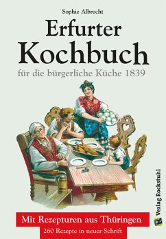 ERFURTER KOCHBUCH für die bürgerliche Küche 1 (eBook, ePUB) - Albrecht, Sophie