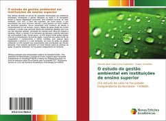 O estudo da gestão ambiental em instituições de ensino superior - Costa Lima Espinheira, Marcelo José;Schreiber, Dusan