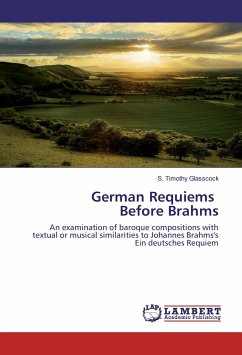 German Requiems Before Brahms - Glasscock, S. Timothy