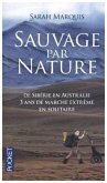 Sauvage par nature