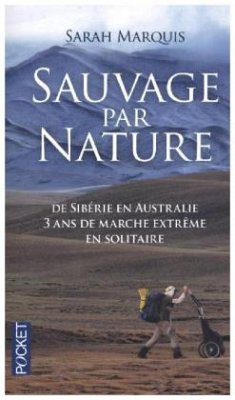 Sauvage par nature - Marquis, Sarah