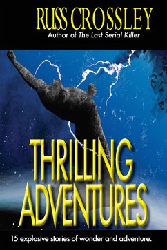Thrilling Adventures (eBook, ePUB) - Crossley, Russ