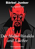 Der Maler Rinaldo und Luzifer (eBook, ePUB)
