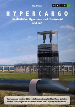 Hypercargo. Ein deutscher Hyperloop nach Transrapid und Co? (eBook, ePUB)