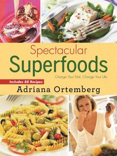 Spectacular Superfoods - Ortemberg, Adriana