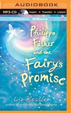 Philippa Fisher and the Fairy's Promise - Kessler, Liz