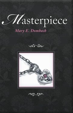 Masterpiece - Dombach, Mary E.