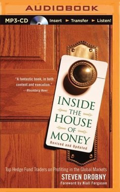Inside the House of Money: Top Hedge Fund Traders on Profiting in the Global Markets - Drobny, Steven