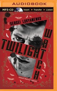 Twilight Watch - Lukyanenko, Sergei