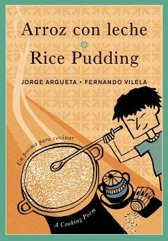 Arroz Con Leche / Rice Pudding - Argueta, Jorge