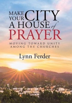 Make Your City a House of Prayer - Ferder, Lynn