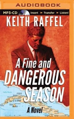 A Fine and Dangerous Season - Raffel, Keith