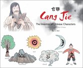 Cang Jie, the Inventor of Chinese Characters: A Story in English and Chinese