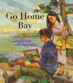 Go Home Bay - Vande Griek, Susan; Milelli, Pascal