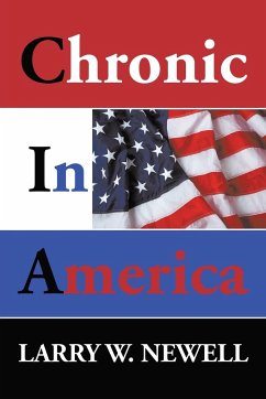 Chronic In America - Newell, Larry W.